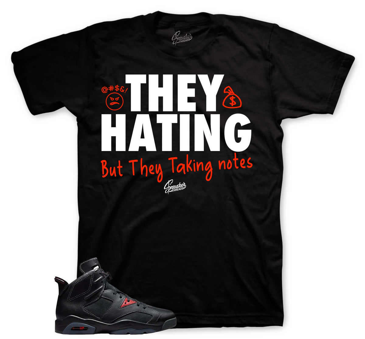 Retro 6 BIN 23 They Hating Shirt