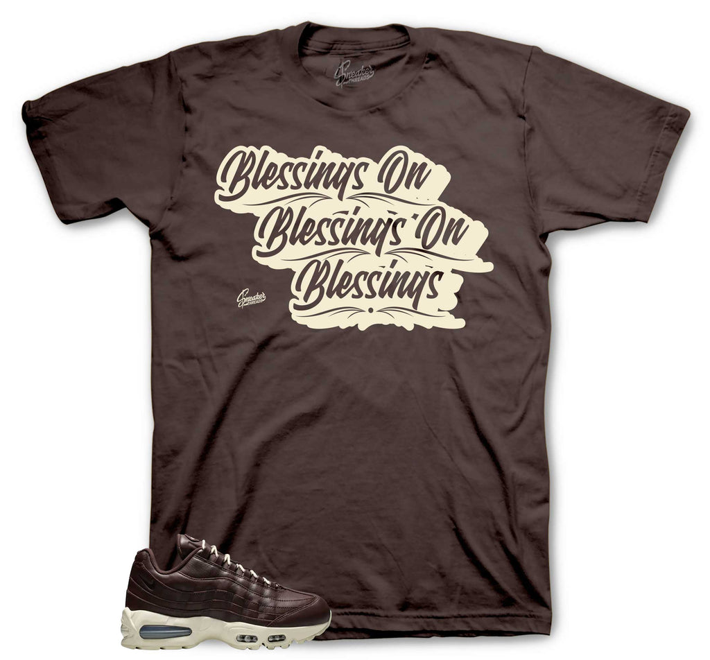 Air Max 95 Baroque Brown Blessings Shirt