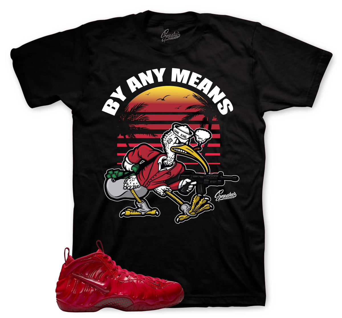 Foamposite Pro Gym Red By Any Means Shirt
