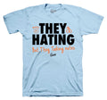 Retro 1 Alaska White They Hating Shirt