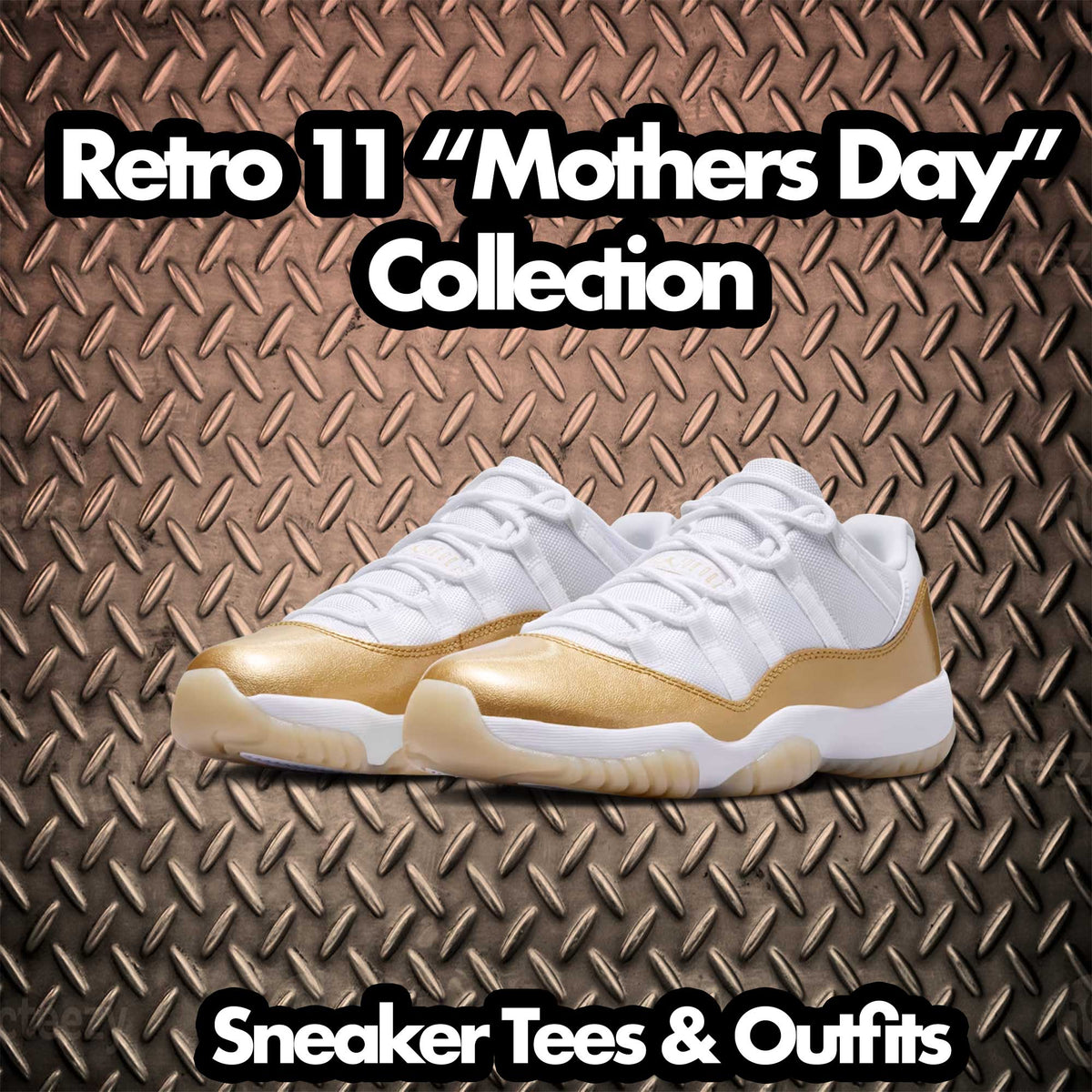 Retro 11 Mothers Day Win 23 Shirt