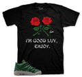 Retro 3 Concrete Rose I'm Good Luv Shirt