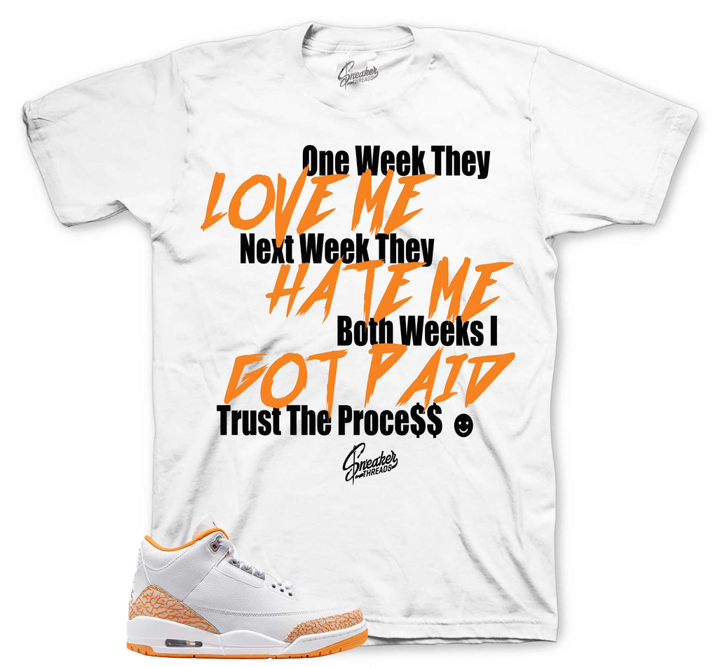 Retro 3 Orange Citrus Trust The Process Shirt