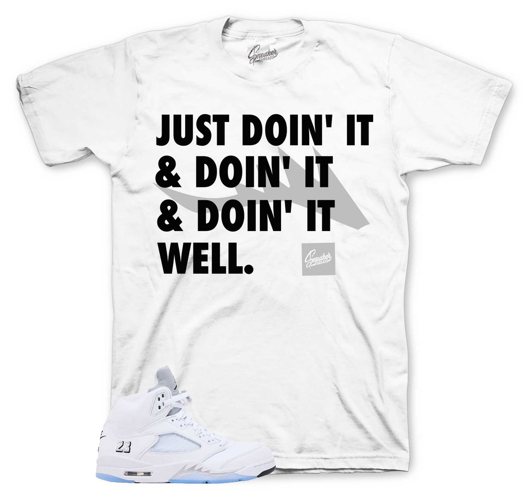 Retro 5 White Metallic Doin it Shirt