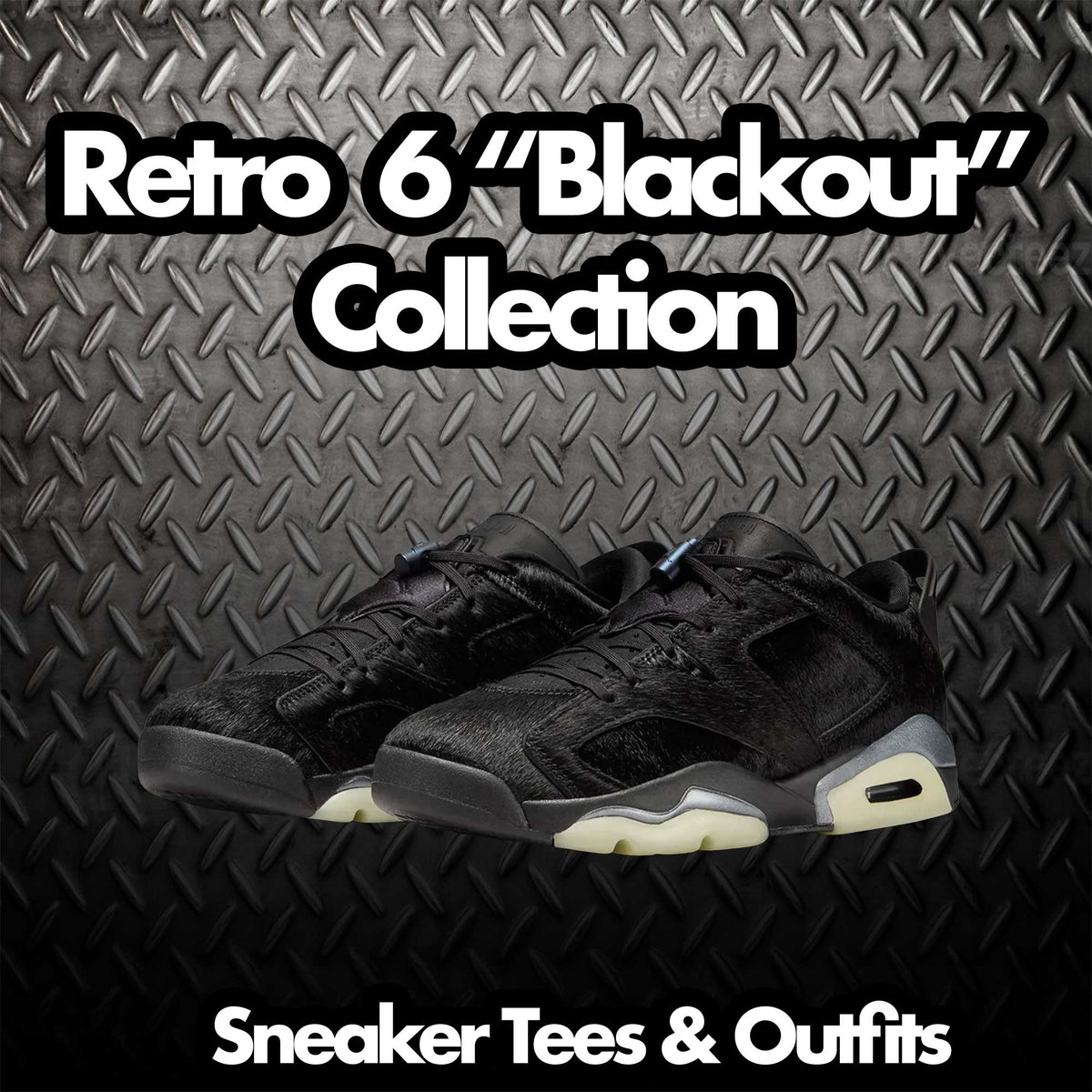 Retro 6 Low Blackout Mindset Shirt