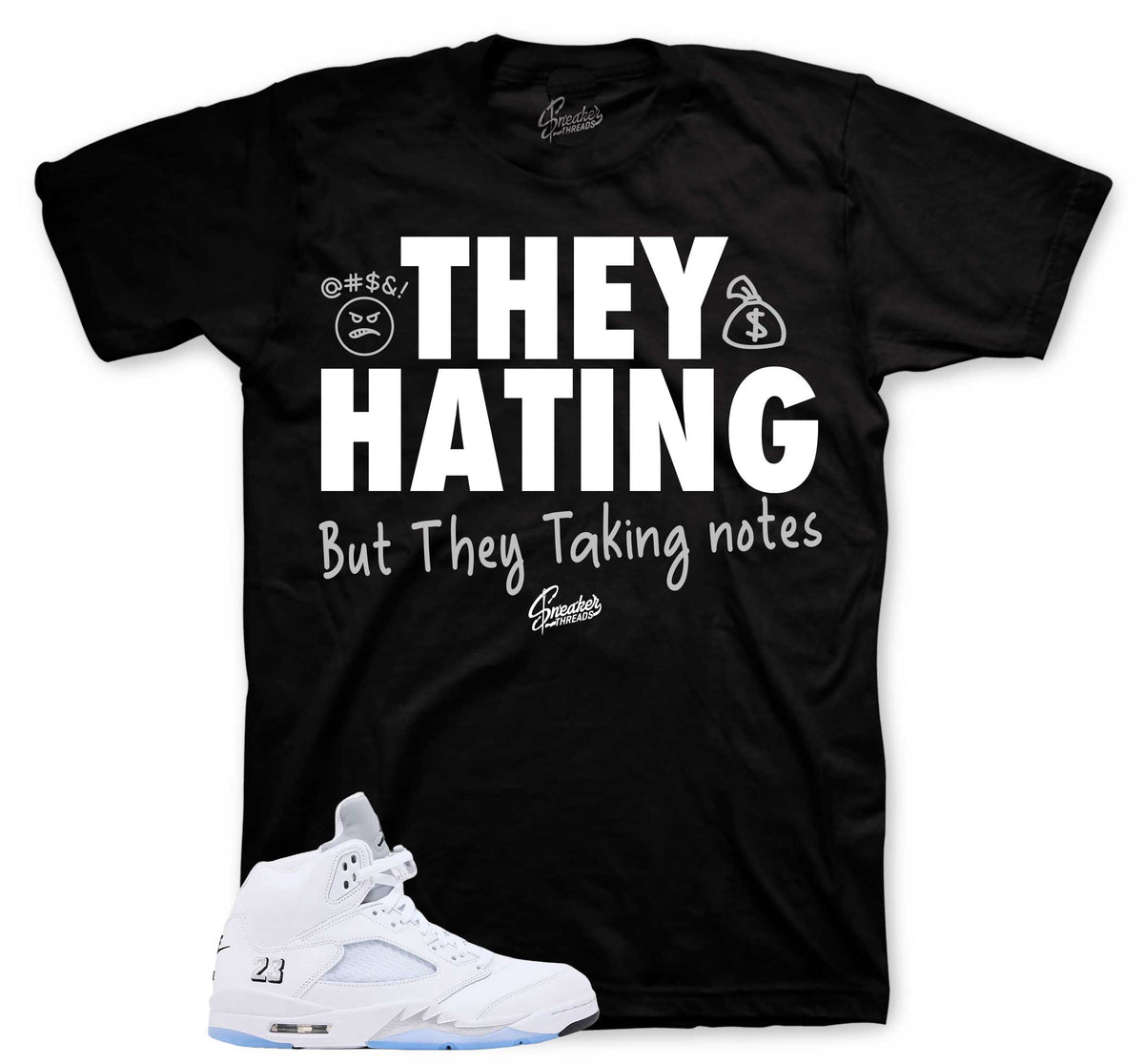 Retro 5 White Metallic They Hating Shirt