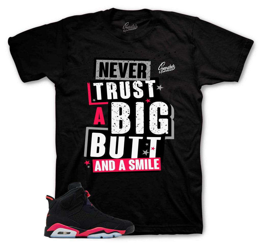 Retro 6 Infrared Never Trust Shirt