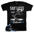 Retro 5 Black Carolina Say Less Shirt